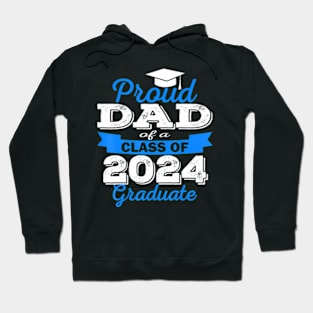 Super Proud Dad of 2024 Graduate Awesome Family College Hoodie